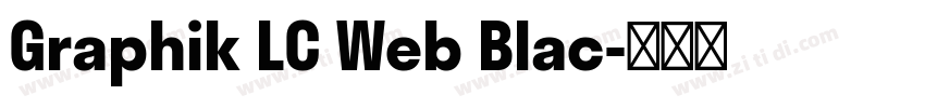 Graphik LC Web Blac字体转换